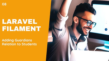 8 Laravel Filament Tutorial: Adding Guardians Relation to Students