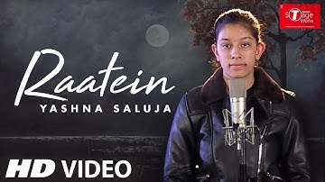 Raatein | Shivaay | Cover Song By Yashna Saluja | T-Series StageWorks