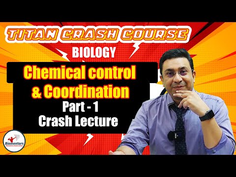 Chemical Coordination and Integration - 1 | Titan Crash Course | NEET 2021 | Dr. Geetendra Sir