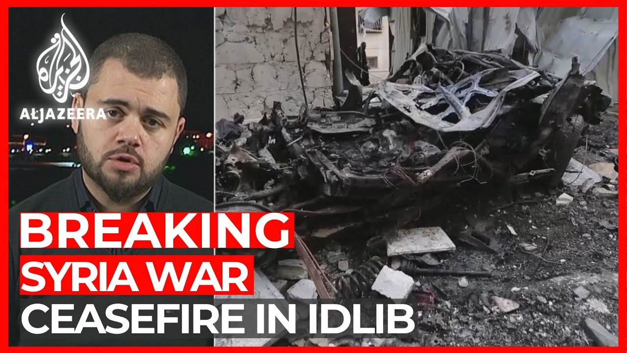الحرب في سوريا: روسيا وتركيا تعلنان وقف إطلاق النار في إدلب