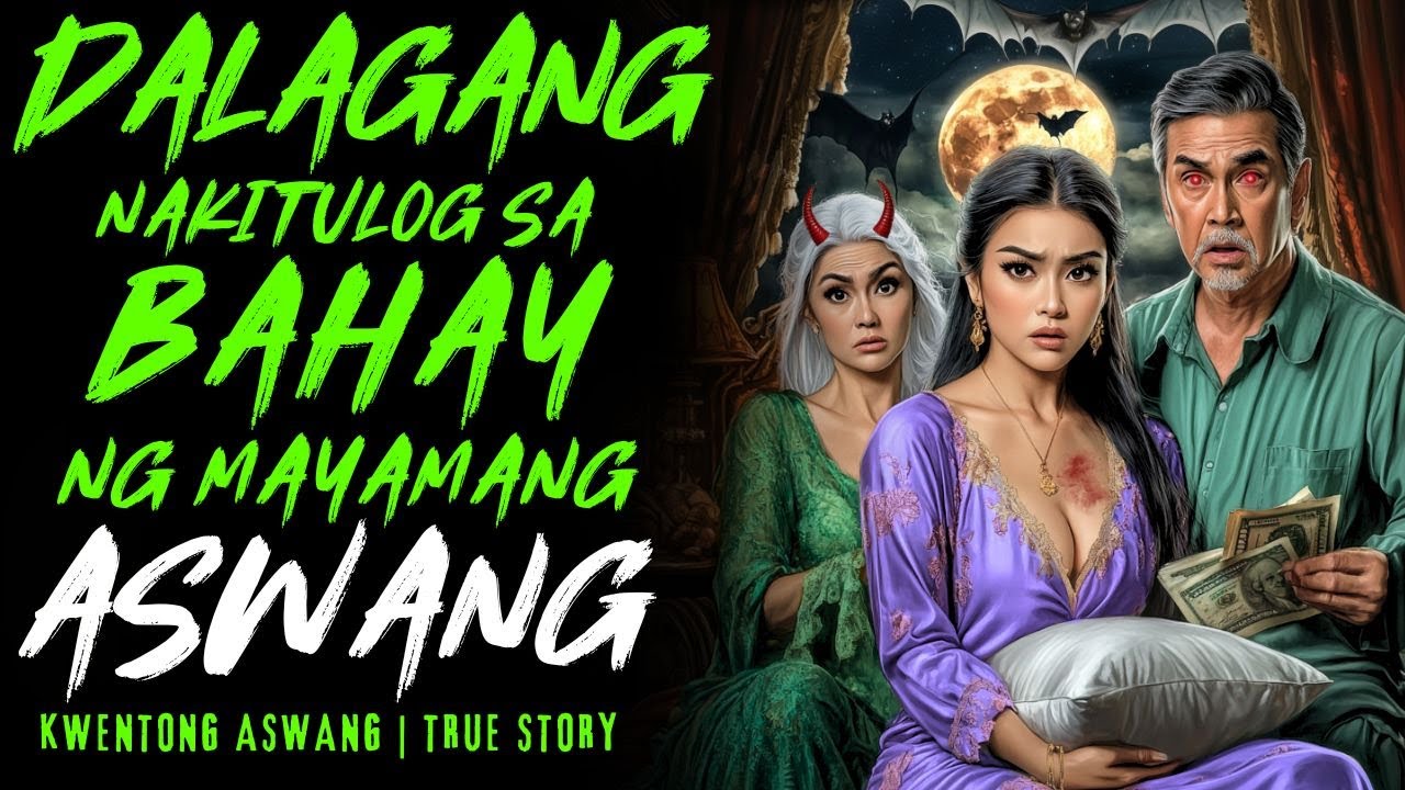 DALAGANG NAPADPAD SA BAHAY NG MAYAMANG ASWANG I Kwentong Aswang I True Story