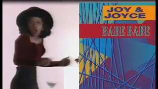 #JoyJoyce - Babe Babe (Original Short version) RARE VIDEO 1991