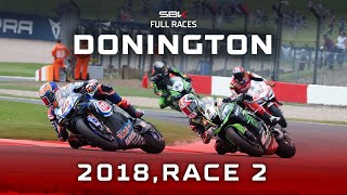 WorldSBK FULL RACE: Donington Park 2018 Race 2 🇬🇧