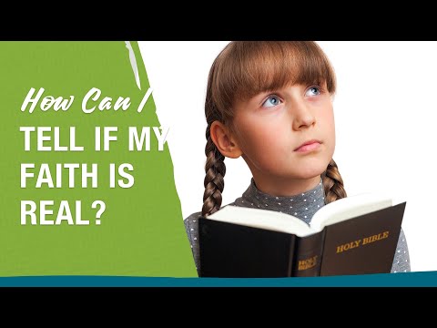 How Can I Tell If My Faith Is Real? - Jeff Myers