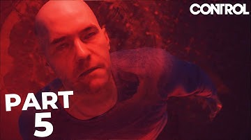Control | Walkthrough Gameplay - Part 5 | DYLAN (FULL GAME)