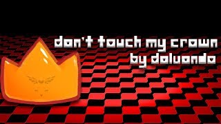 Deltarune Rap Song ▶ "Don't Touch My Crown" ▶ Original | Dolvondo