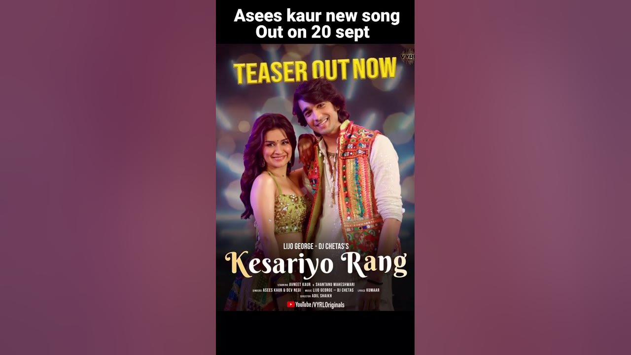 Kesariyo Rang - Asees Kaur & Dev Negi | New song | #shorts
