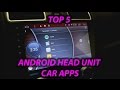 Top 5 apps to get for any Android Car Head Unit!