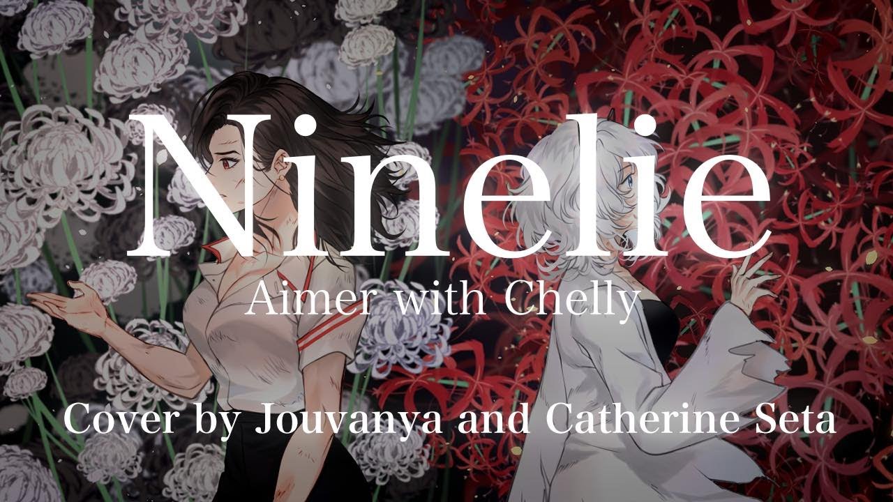 Ninelie Aimer With Chelly Egoist Cover By Jouvanya And Catherine Seta Youtube Ninelie Aimer With Chelly Egoist Cover By Jouvanya And Catherine Seta Youtube