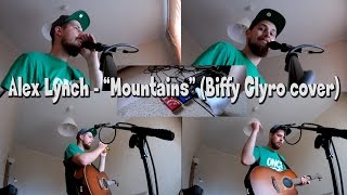 Alex Lynch - Mountains (Biffy Clyro cover)