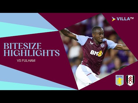 BITESIZE HIGHLIGHTS | Aston Villa 2-0 Fulham