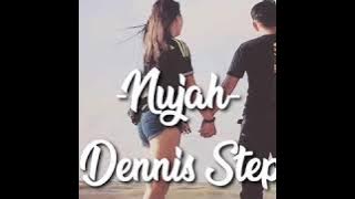 Nujah - Dennis stephen