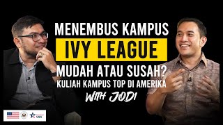 Download Lagu Menembus Kampus Ivy League, Mudah atau susah? | M. Djodi Hardi Prajuri #16 MP3