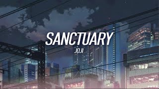 Joji - Sanctuary (If you've been waiting for fallin' in love) (Lyrics)