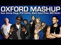 MASHUP: Oxford (feat. Snoop Dogg, Phil Collins, Black Eyed Peas, Will Smith)
