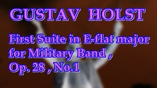HOLST First Suite in E-flat for Military Band, London Wind Orchestra, Denis Wick  ホルスト 吹奏楽のための組曲第一