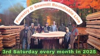 Sawmill & Forestry Round Table