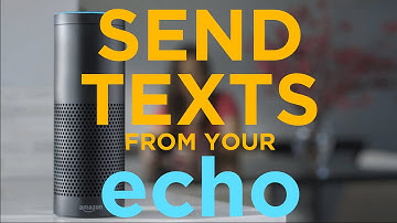 Send Text Messages from your Echo