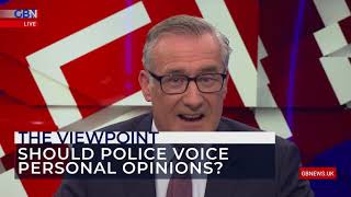 Colin Brazier: Should police voice personal opinions? I like our coppers to be boring