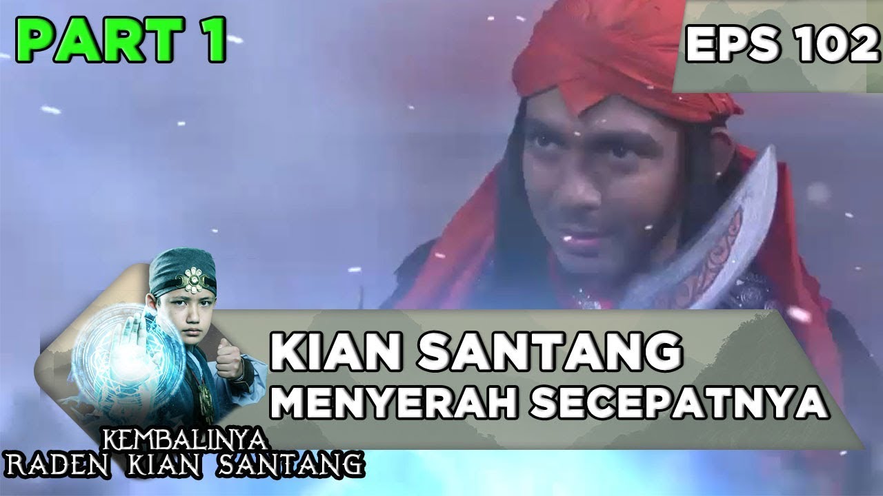 Arga Dana Minta Kian Santang Menyerah Secepatnya - Kembalinya Raden Kian Santang Eps 102
