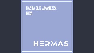 Hasta que amanezca