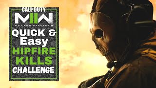 How to get Hip Fire Kills Challenge FAST and EASY in Modern Warfare 2..