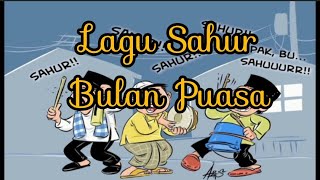 Lagu Sahur | Nostalgia Generasi 80🤓