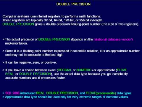 SQL 047 Data Types, Approximate Numeric, DOUBLE PRECISION - YouTube