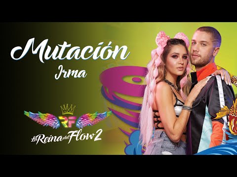 Mutación - Irma La Reina del Flow 2 Canción Oficial🎶 | Caracol TV