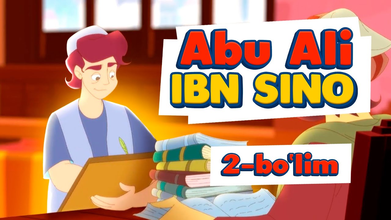 Abu Ali ibn Sino - 2-qism | ISLOM ULAMOLARI | @BolajonRTV