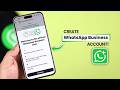 How to Create a WhatsApp Business Account [Beginner’s Guide]