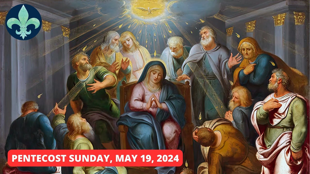 Pentecost Sunday I May 19, 2024 - YouTube