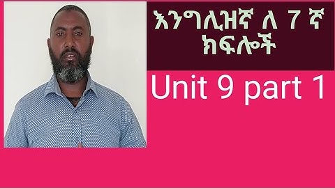 English for grade 7 Unit 9 Part 1