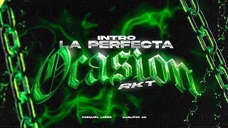 INTRO + LA PERFECTA OCASIÓN RKT 🔥 - EXEQUIEL LOPEZ FT @carlitosag