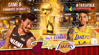 LAKERS - HEAT, GAME 6 COMMENTÉ EN DIRECT !