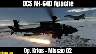 DCS AH-64D Apache: Op. Krios - Missão 02