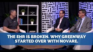 The EHR is Broken. Why Greenway Started Over with Novare.
