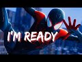 Miles morales spiderman into the spiderverse amv  im ready