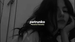 TRITICUM — petrunko (slowed   reverb)
