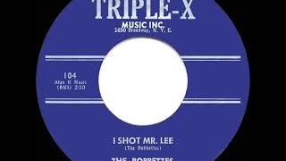 1960 HITS ARCHIVE: I Shot Mr. Lee - Bobbettes