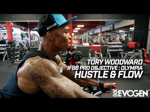 IFBB Pro Tory Woodward Objective: Olympia - Hustle and Flow