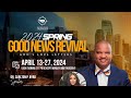 The good news revival  day 7