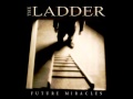 The Ladder - Like Lovers Do