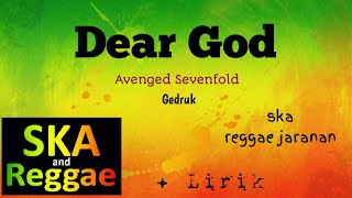 Dear God Reggae ska - Avenged Sevenfold ska reggae gedruk lirik