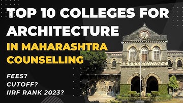 Top 10 Architecture Colleges In Maharashtra | Participating in MHT-CET counselling #barch