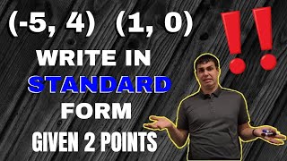 Write in Standard Form Given 2 Points ‼