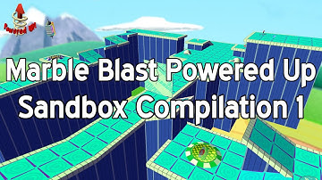 Marble Blast Powered Up - Sandbox Compilation 1