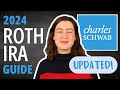 Roth ira at charles schwab 2024 updated guide open contribute invest