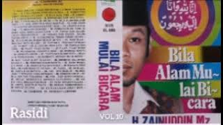 KH ZAINUDDIN MZ (VOL 10) _ BILA ALAM MULAI BICARA