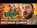 İFTARA 10 DAKİKA KALA ÇILDIRAN MÜŞTERİLER | DÖNER EFSANESİ